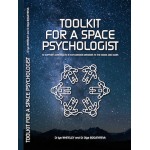 Toolkit for a Space Psychologist: to support astronauts in exploration missions to the Moon and Mars 